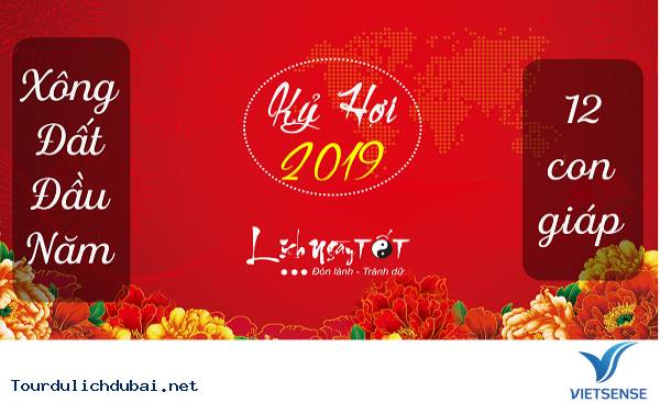 Bật Mí Cách Xem Tuổi Xông Đất Tết Kỷ Hợi 2019 - Ảnh 1 Bật Mí Cách Xem Tuổi Xông Đất Tết Kỷ Hợi 2019 - Ảnh 1