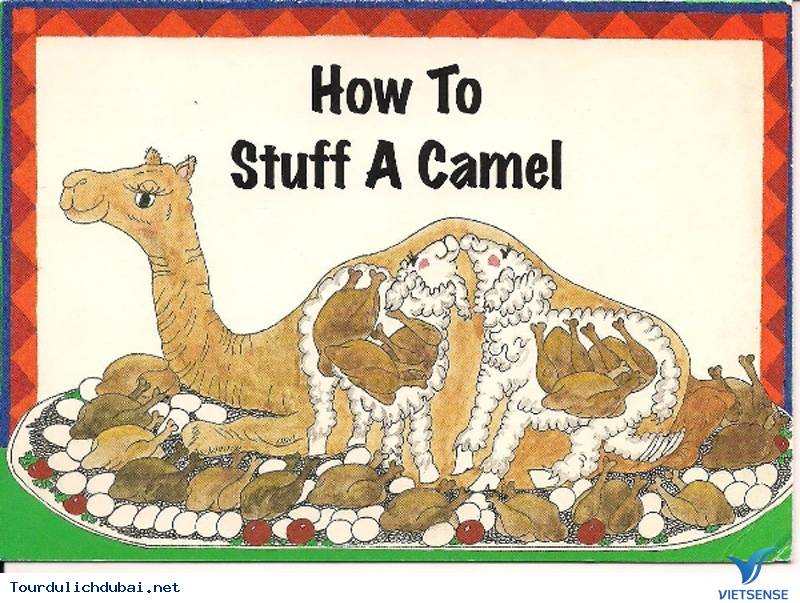 Lạc đà nhồi thịt – ngon độc lạ chỉ có ở Dubai - Ảnh 4